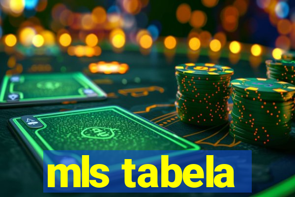 mls tabela